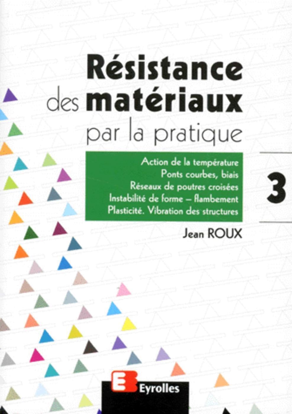 Résistance des matériaux par la pratique book