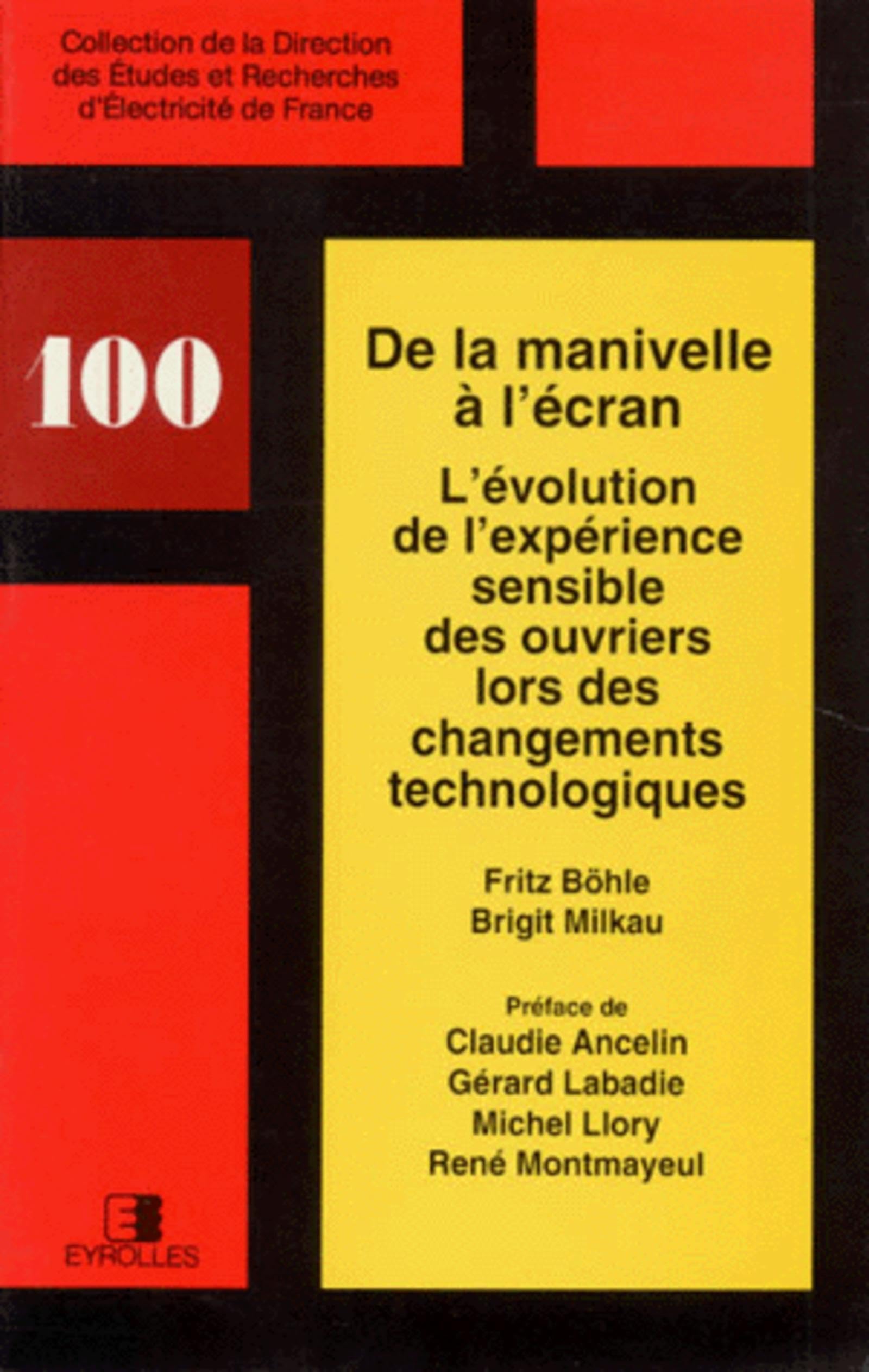 De la manivelle à l'écran. L'évolution de l'expérience sensible des ouvriers lors des changements technologiques book