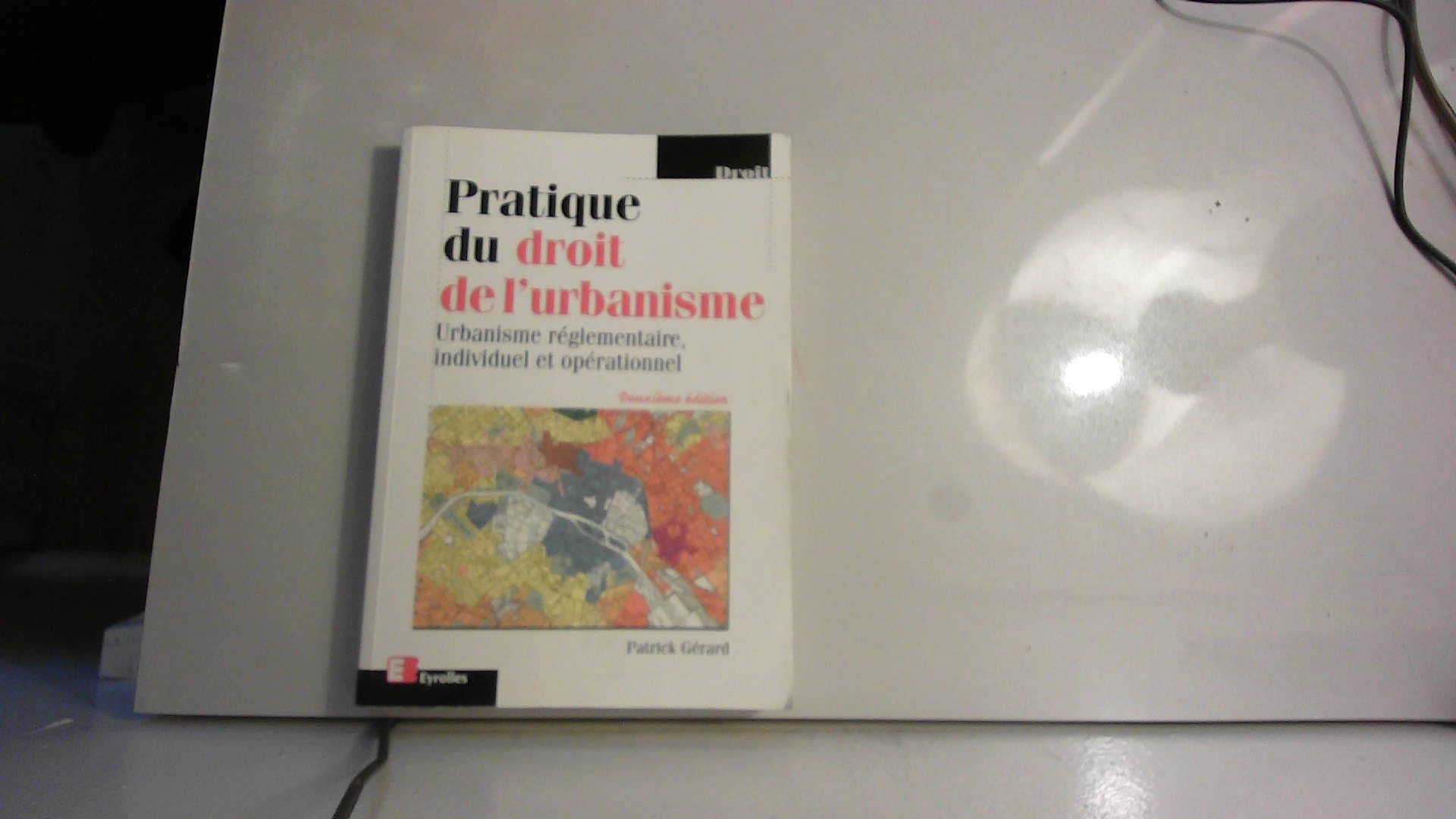 Pratique du droit urbanistique book