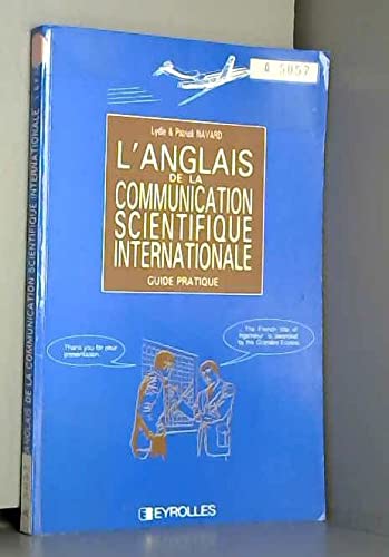 L'anglais de la communication scientifique internationale: Guide pratique book