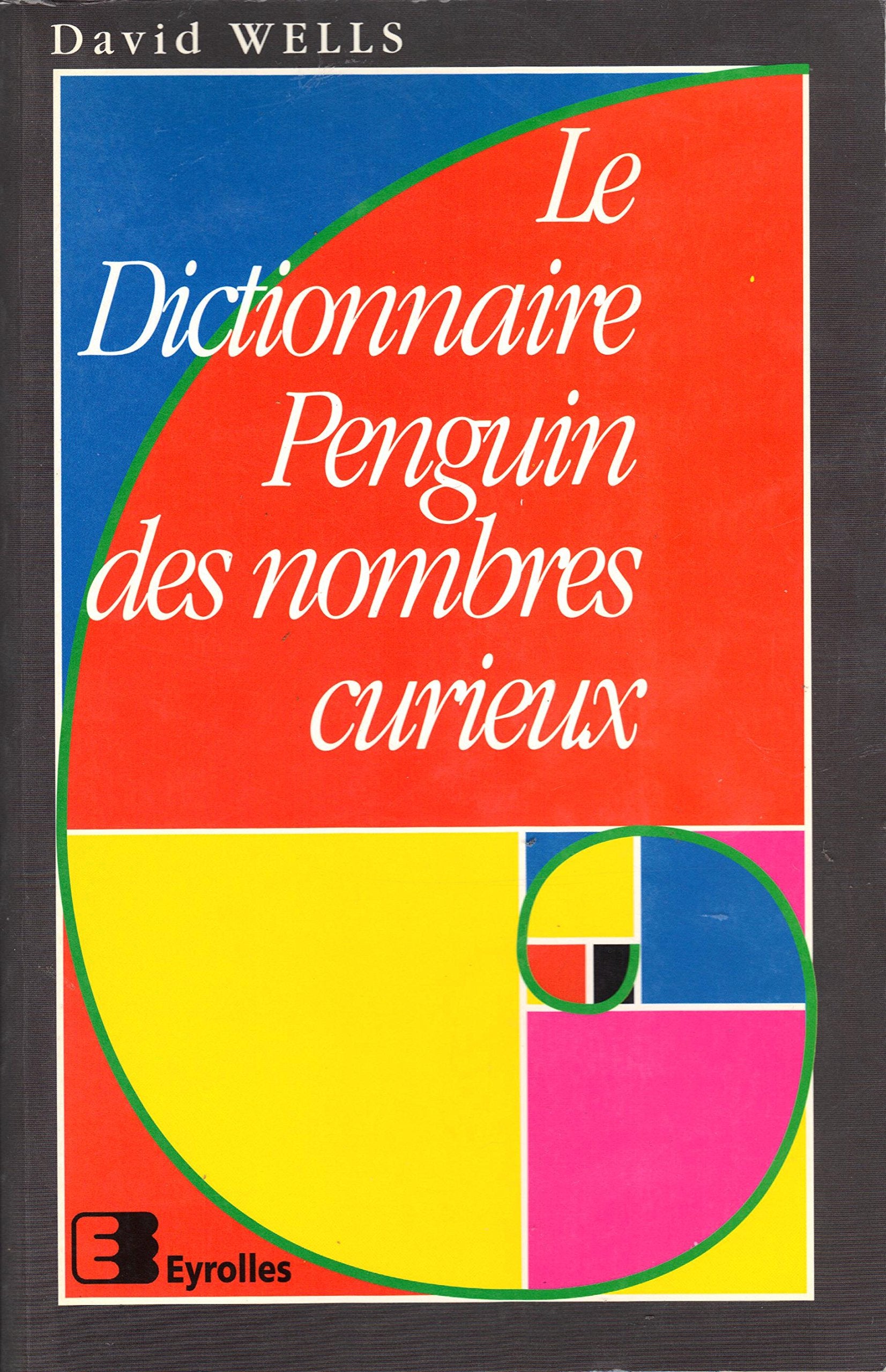Le Dictionnaire Penguin des nombres curieux book