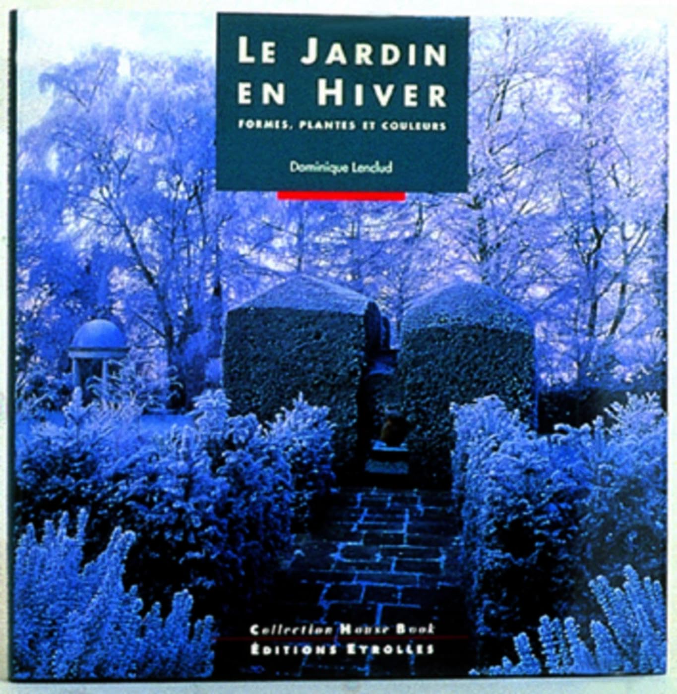 Le jardin en hiver : formes, plantes et couleurs Leisure, Home & Garden