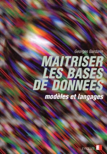 Maîtriser les bases de données : modèles et langages book