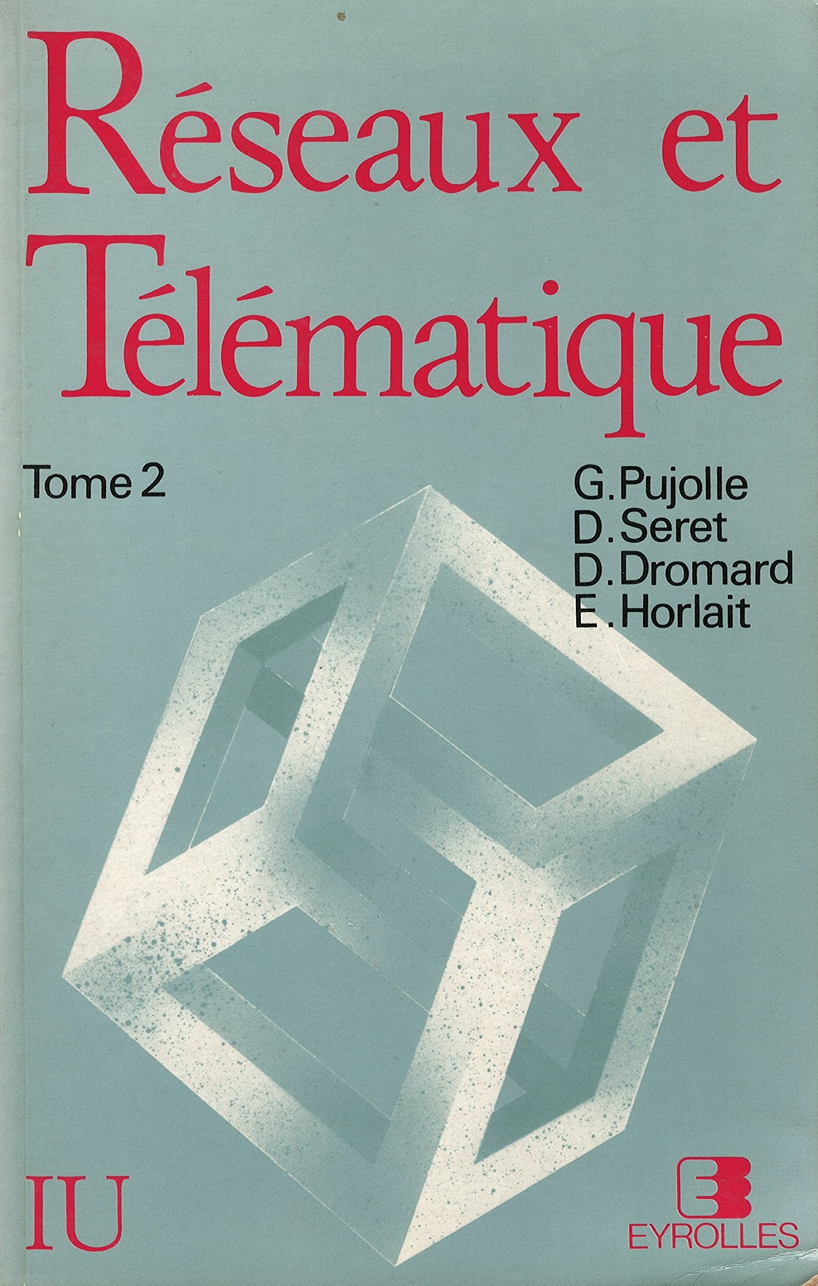Reseaux Et Telematique Tome 2 book