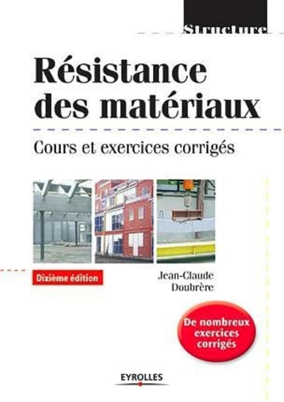 Résistance des matériaux : Cours et exercices corrigés book