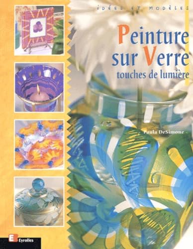 Peinture Sur Verre. Touches De Lumiere Books