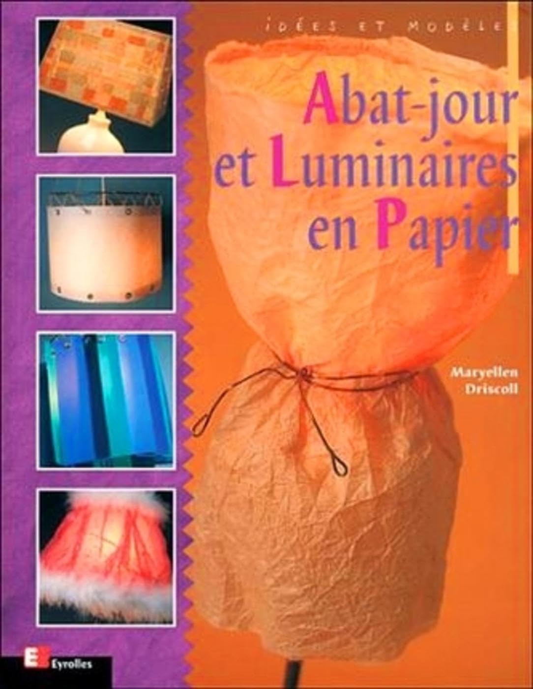 Abat-jour et Luminaires en Papier: Idées et modèles Hobbies & Crafts
