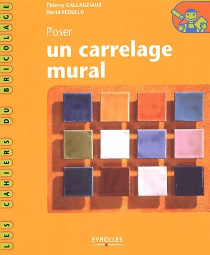 Poser un carrelage mural book
