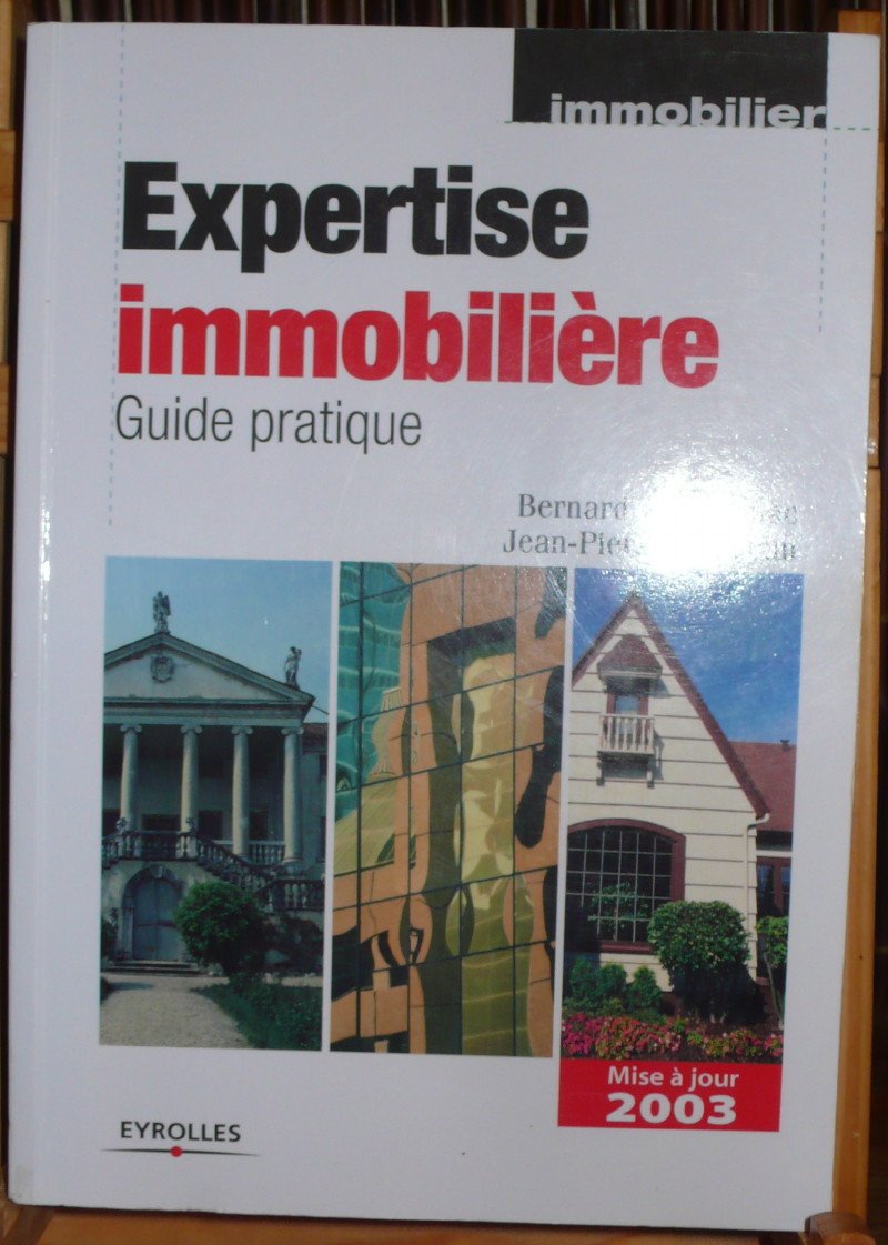 Expertise Immobiliere. Guide Pratique, 2eme Edition Books