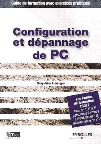 Configuration et dépannage de PC : Guide de formation avec exercices pratiques book