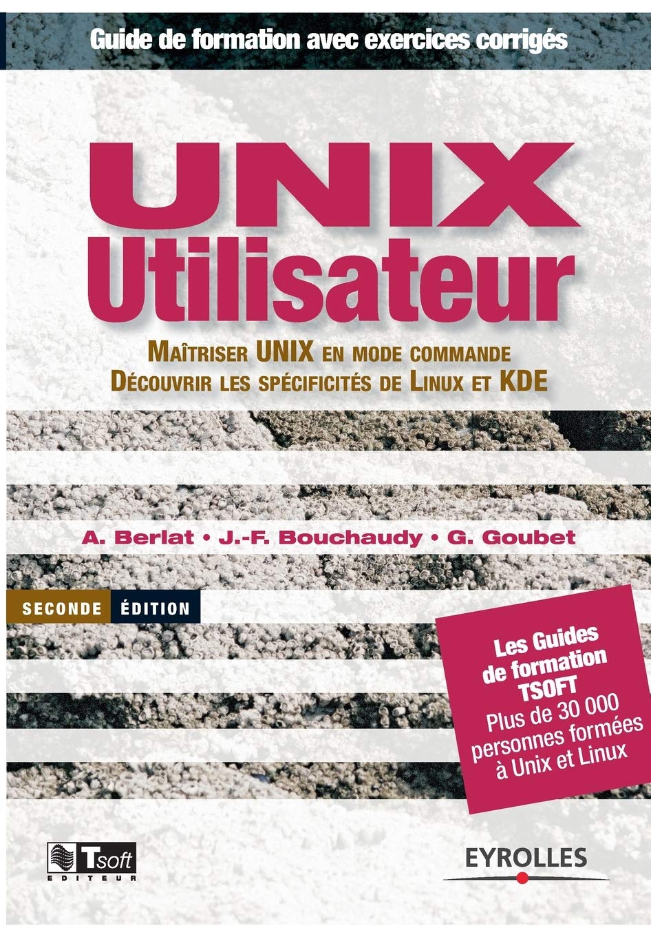 UNIX utilisateur: Maîtriser UNIX en mode commande. Découvrir les spécifités de Linux et KDE Computer Science