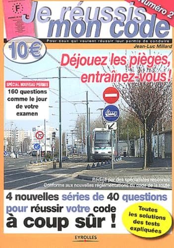 Je réussis mon code, numéro 2 : Déjouez les pièges, entraînez-vous book