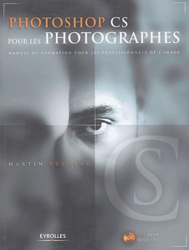 Photoshop CS pour les photographes (avec 1 CD-ROM) book