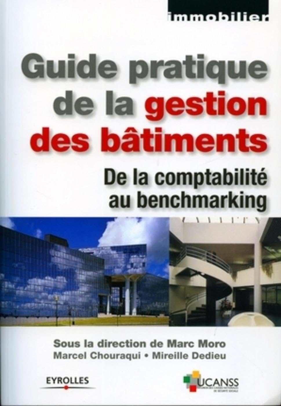 Guide pratique de la gestion des bâtiments: De la comptabilité au benchmarking book