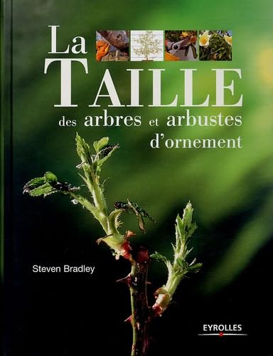 La taille des arbres et arbustes d'ornement Books