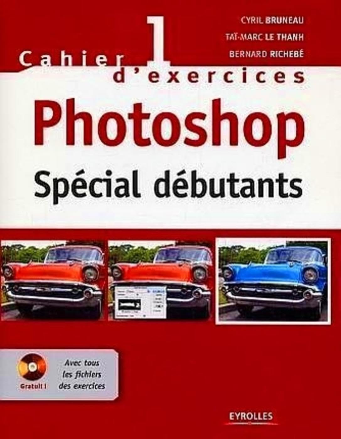 Cahier n° 1 d'exercices Photoshop: Spécial débutants Hobbies & Crafts