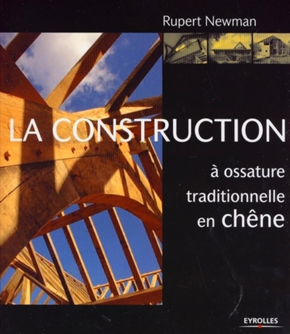 La construction à ossature traditionnelle en chêne book
