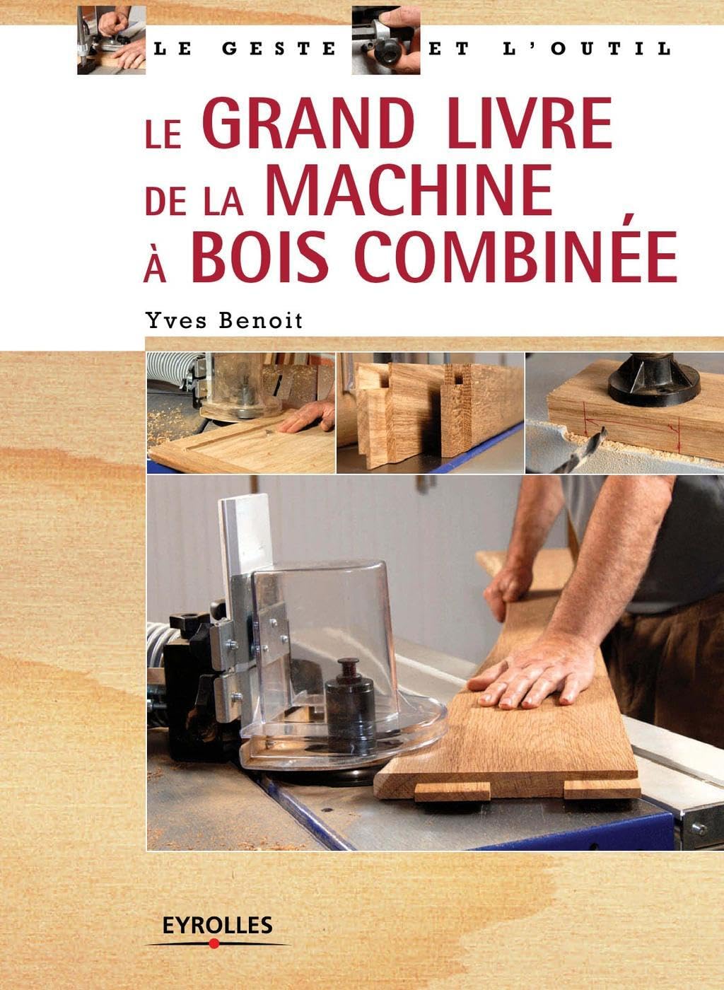 Le grand livre de la machine à bois combinée Film, Art & Culture