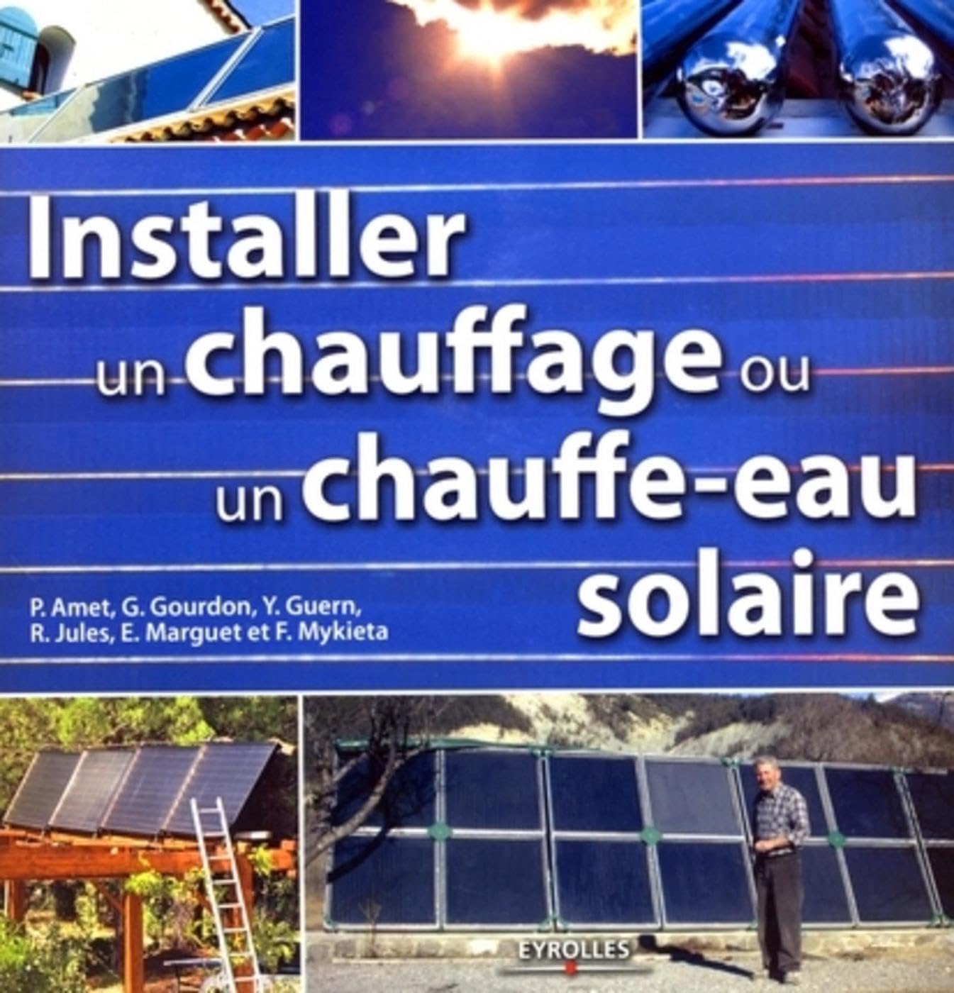 Installer un chauffage ou un chauffe-eau solaire Home & Household