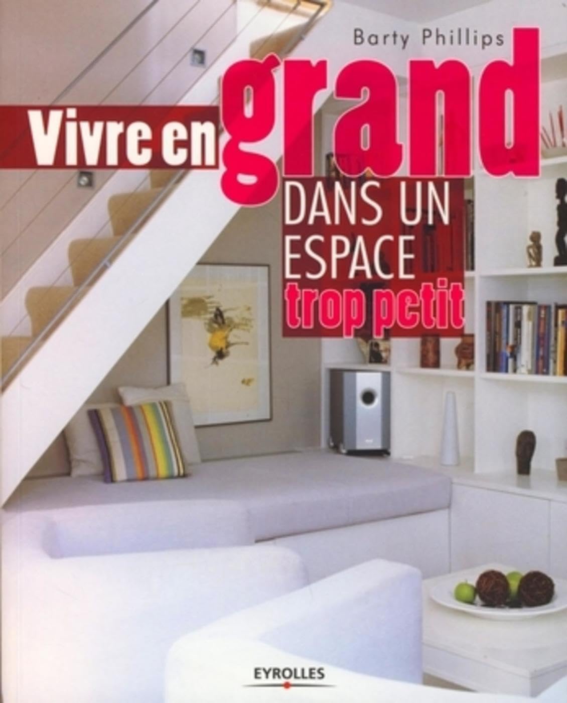 Vivre en grand dans un espace trop petit Hobbies & Crafts