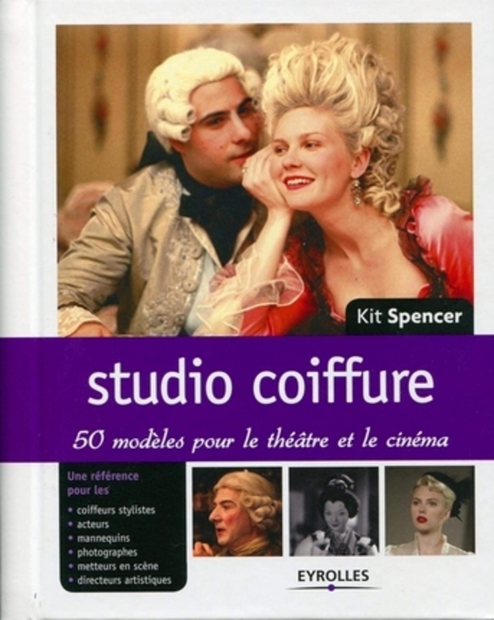 Studio coiffure: 50 modèles pour le théâtre et le cinéma. Une référence pour les coiffeurs stylistes, acteurs, mannequins, photographes, metteurs en scène, directeurs artistiques. Books