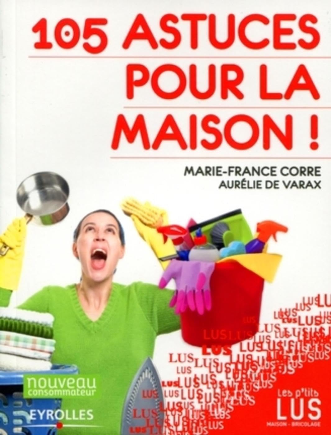 105 astuces pour la maison ! book