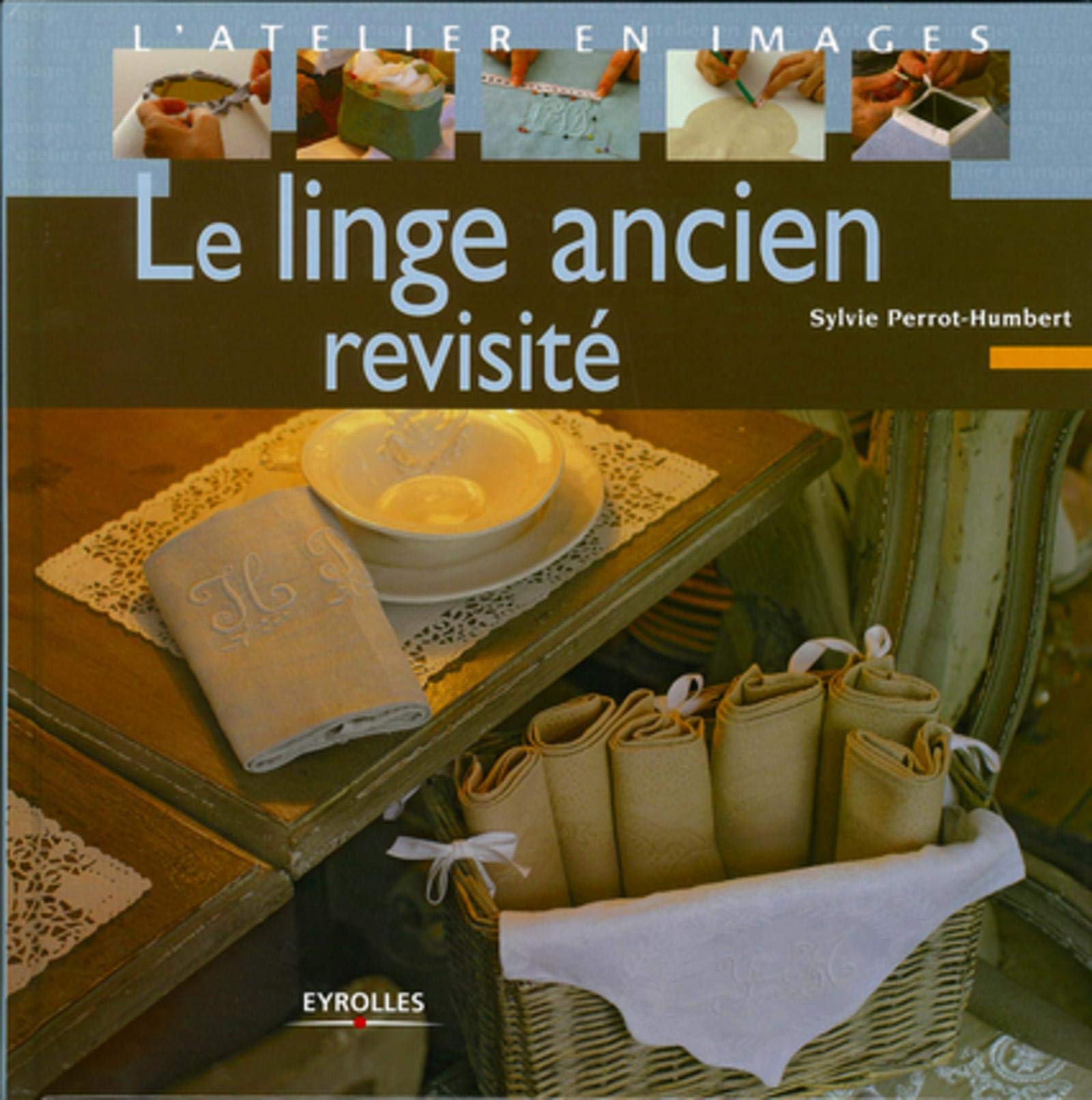 LE LINGE ANCIEN REVISITE book