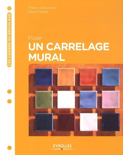 Poser un carrelage mural book