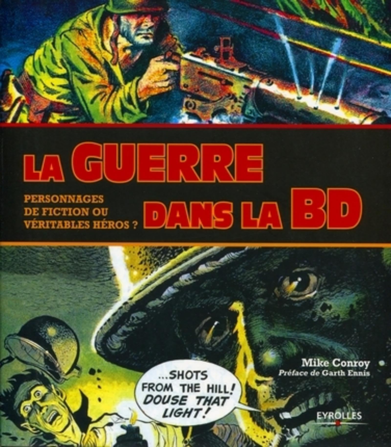 La guerre dans la BD: Personnages de fiction ou véritables héros ? Manga