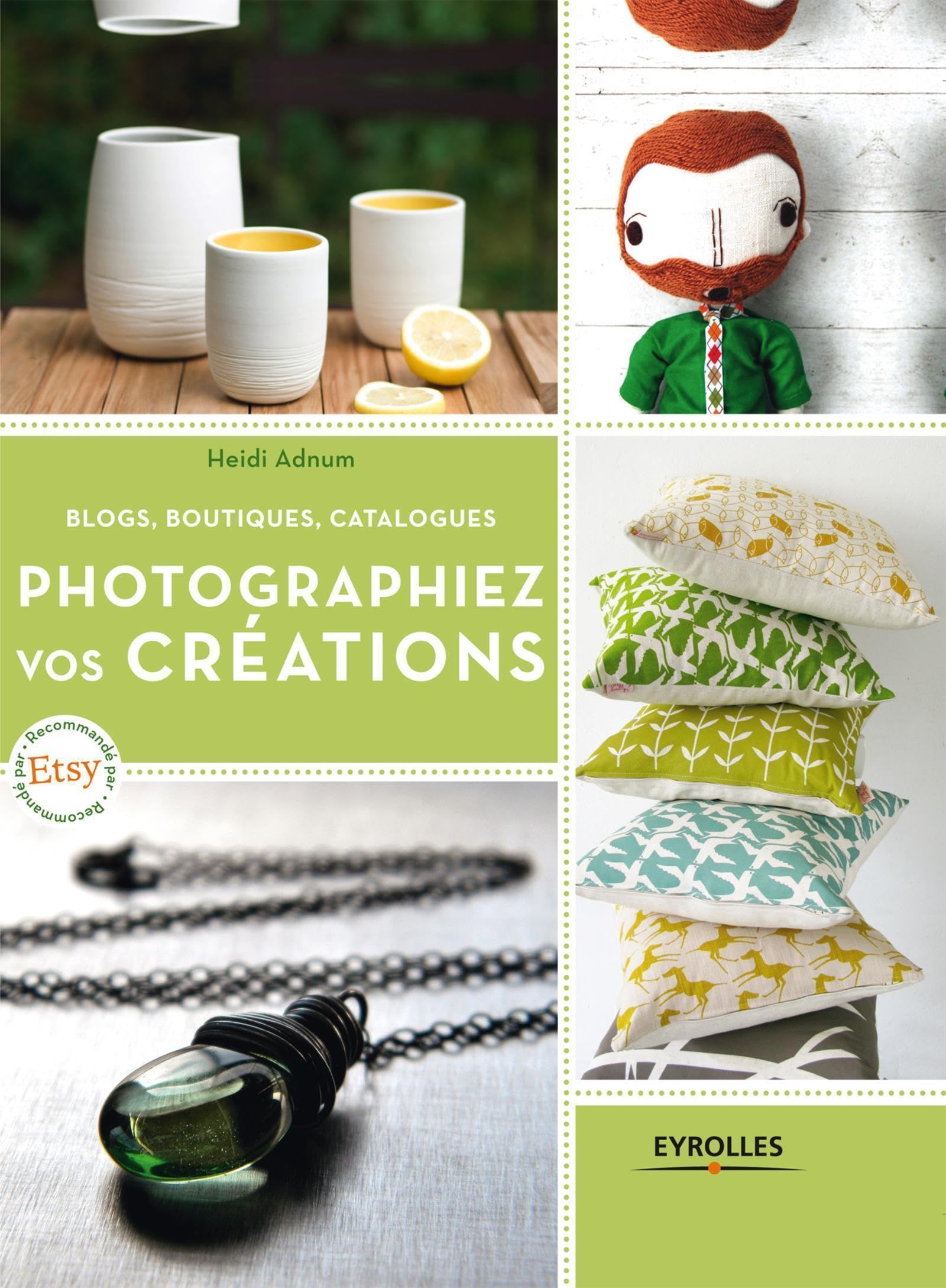 Photographiez vos créations: Blogs, boutiques, catalogues. Photography