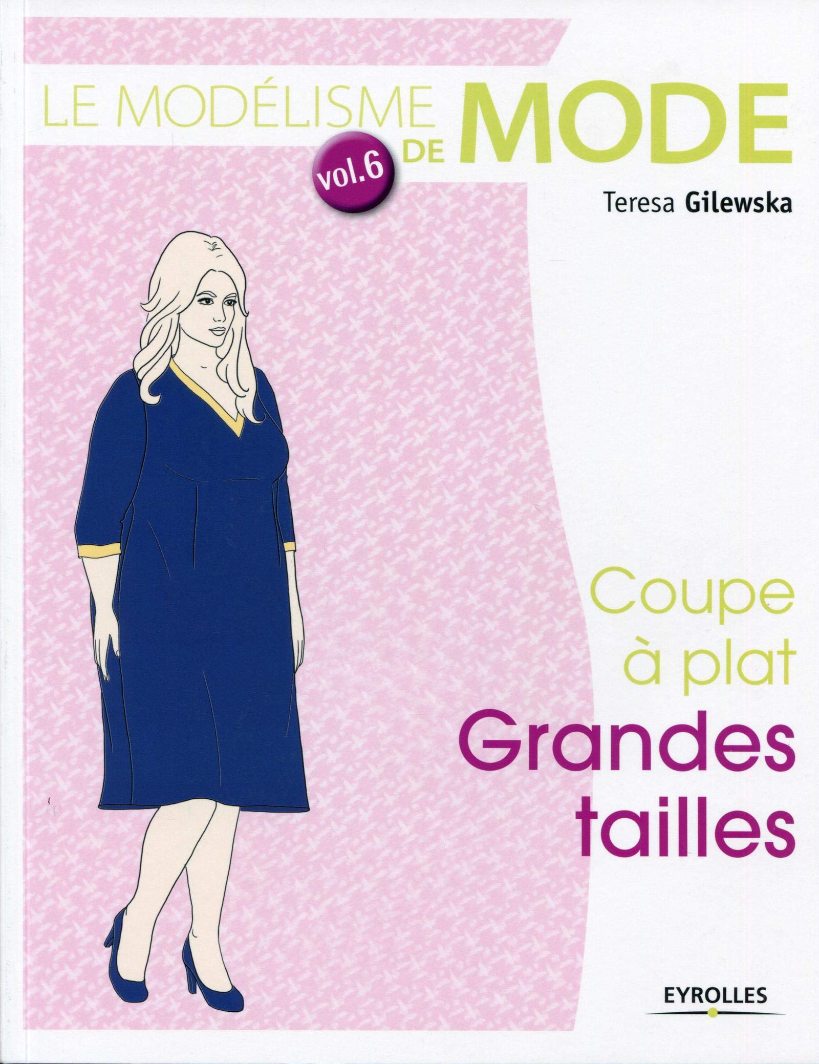 COUPE A PLAT GRANDES TAILLES VOL 6: Tome 6, coupe à plat grandes tailles Hobbies & Crafts