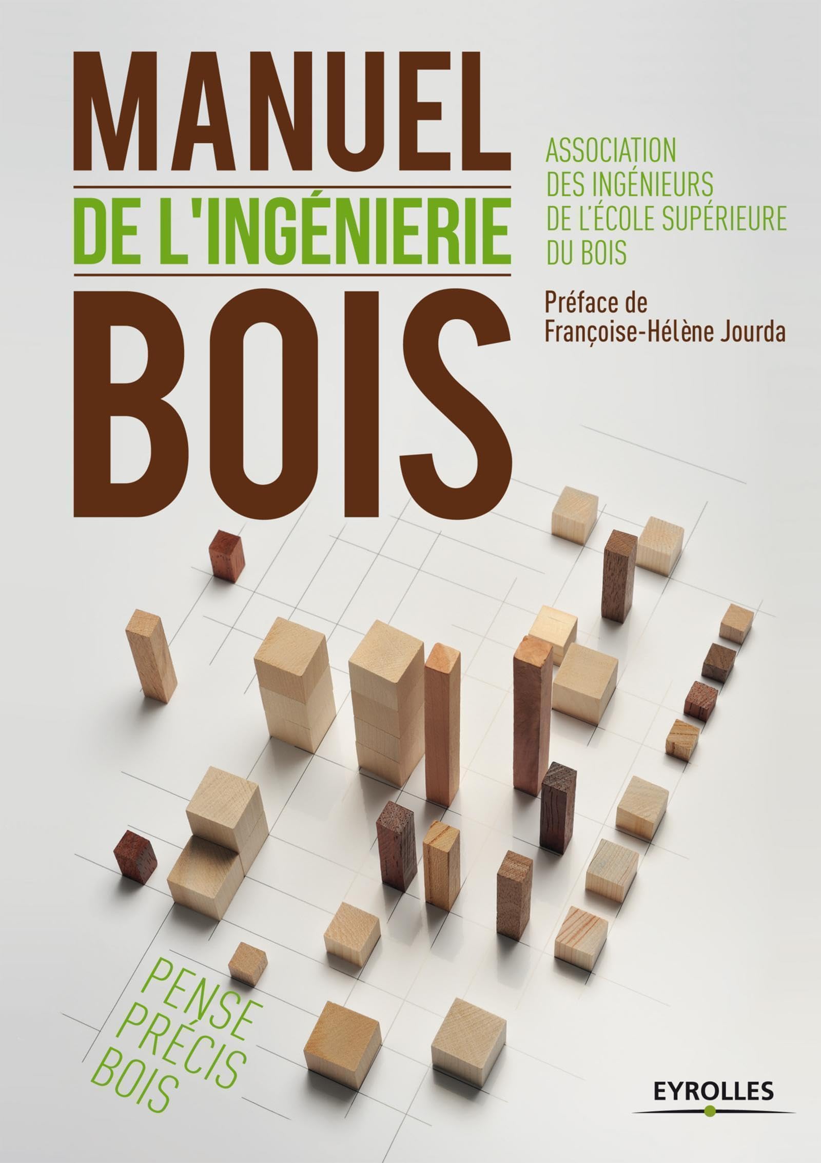 Manuel de l'ingénierie bois Business & Technology
