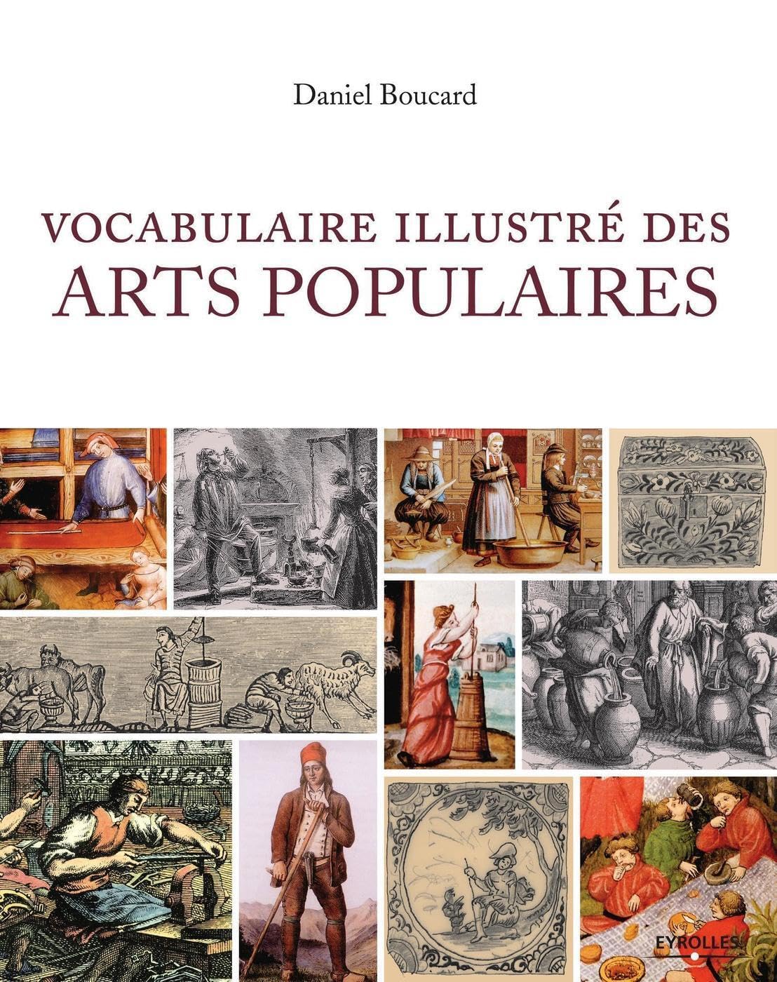 Vocabulaire illustré des arts populaires book