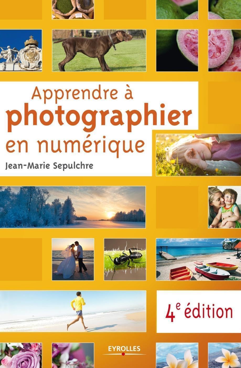 Apprendre à photographier en numérique book