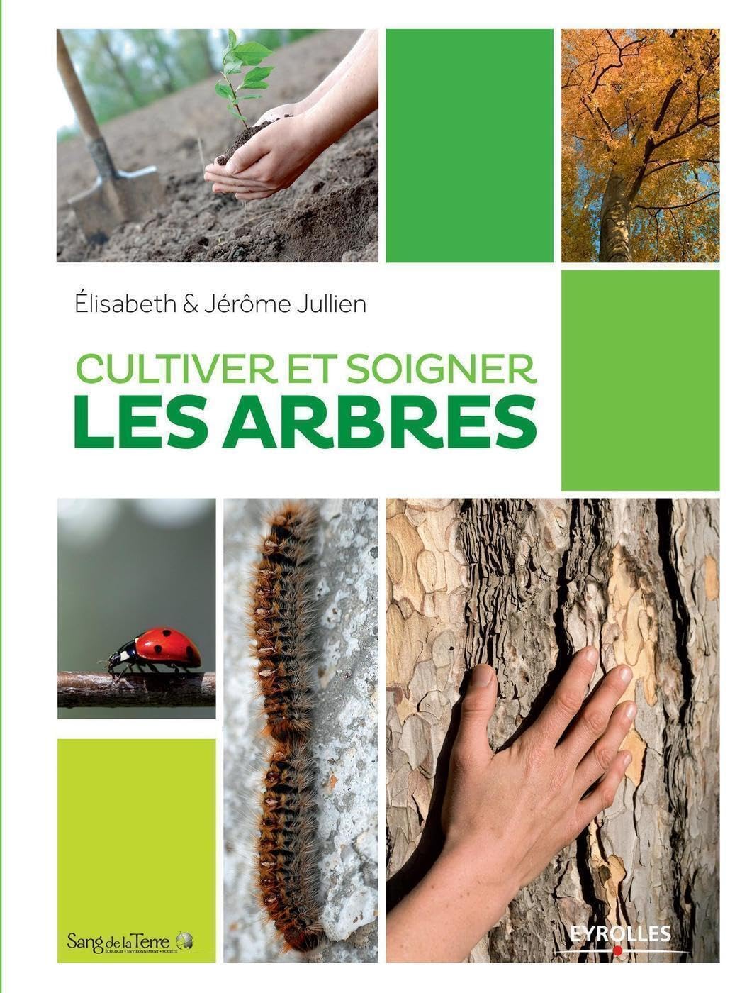 Cultiver et soigner les arbres Garden & Plants