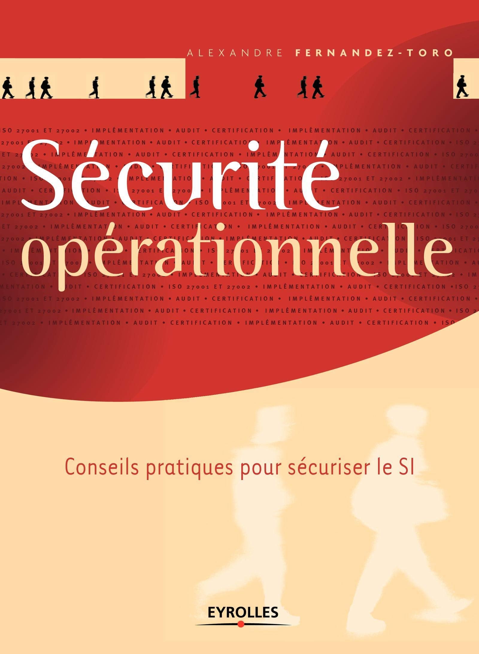 Sécurité opérationnelle : Conseils pratiques pour sécuriser le SI Computer Science