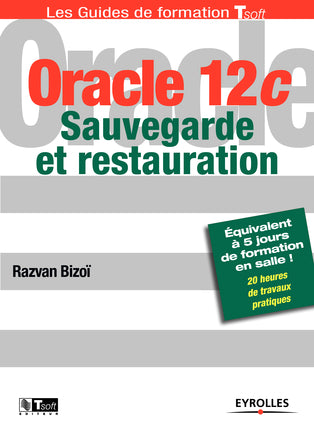 Oracle 12c : sauvegarde et restauration Computer Science