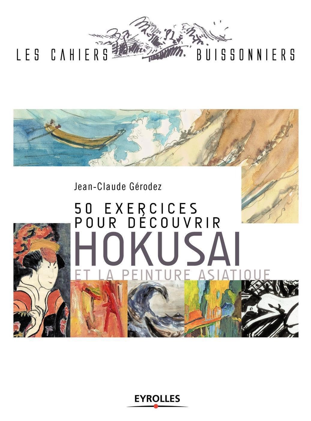 50 exercices pour découvrir Hokusai et la peinture asiatique Film, Art & Culture