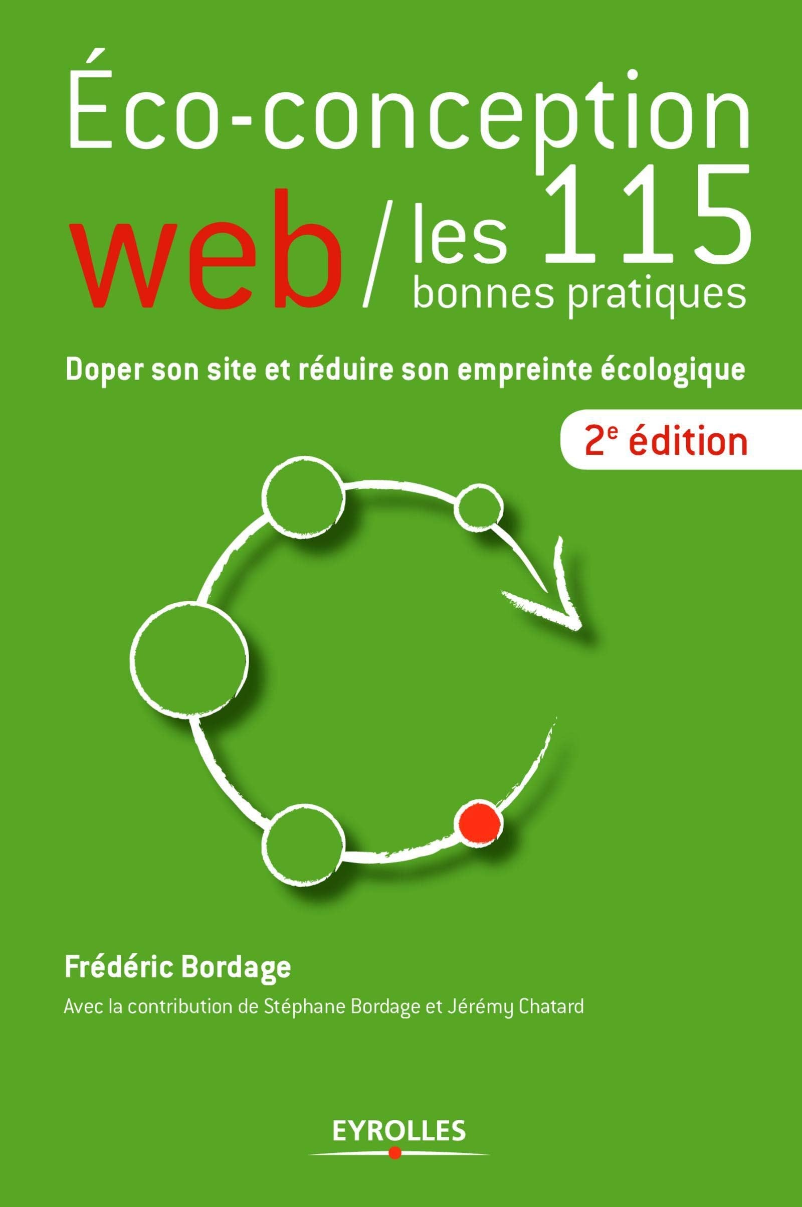 Eco-conception web / les 115 bonnes pratiques: Doper son site et réduire son empreinte écologique. book