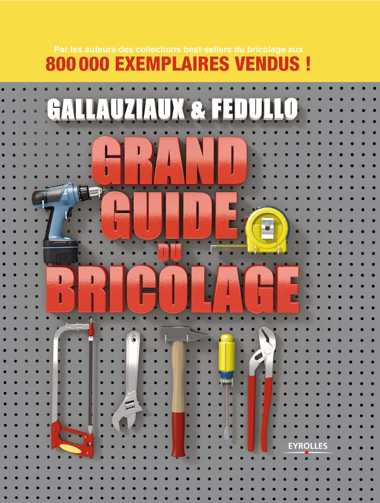 GRAND GUIDE DU BRICOLAGE book