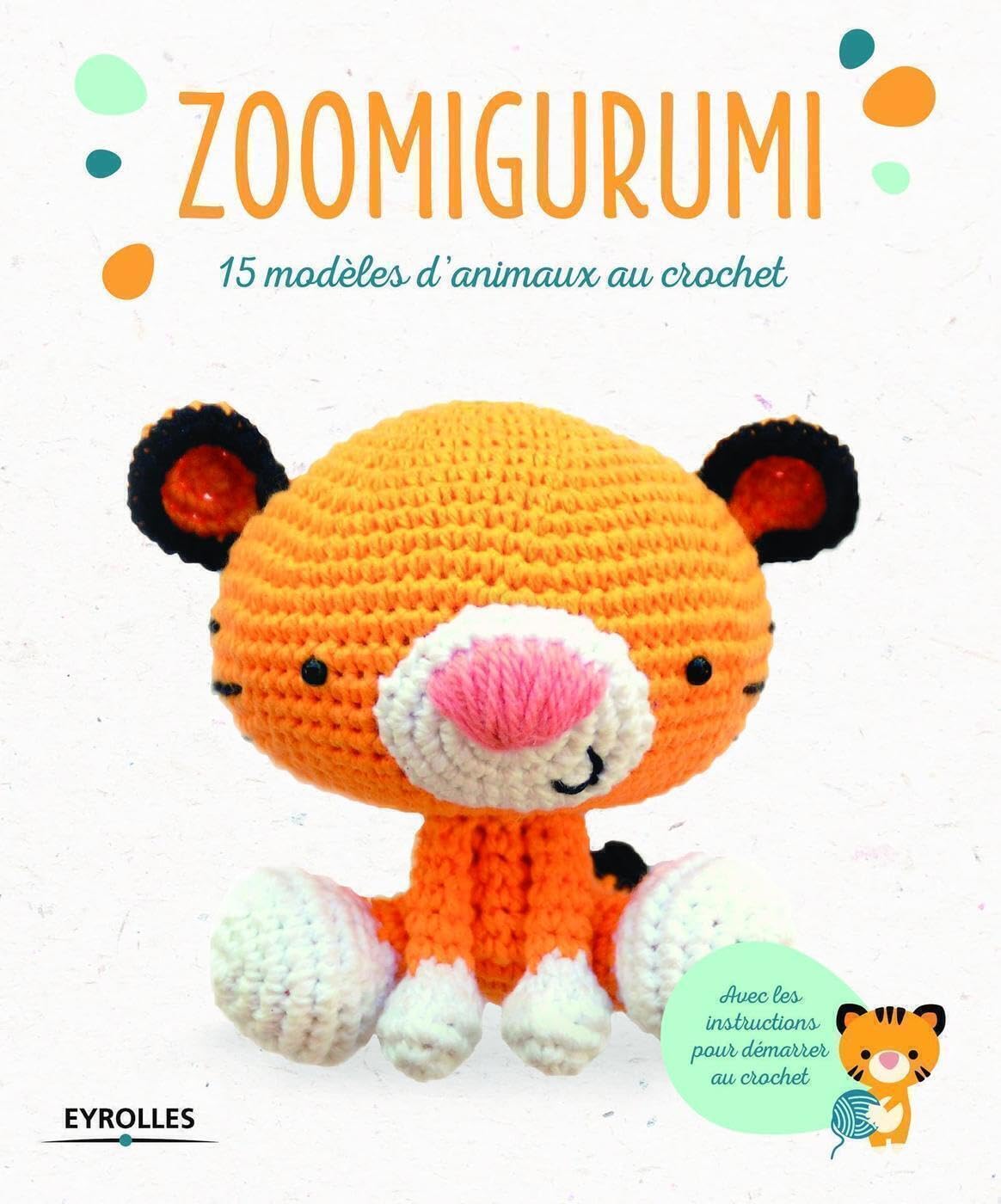 Zoomigurumi: 15 modèles d'animaux au crochet. book