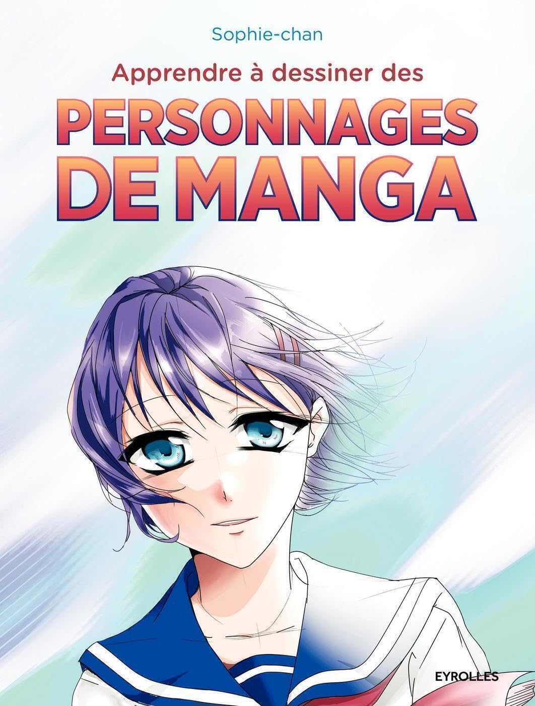 Apprendre à dessiner des personnages de manga Manga