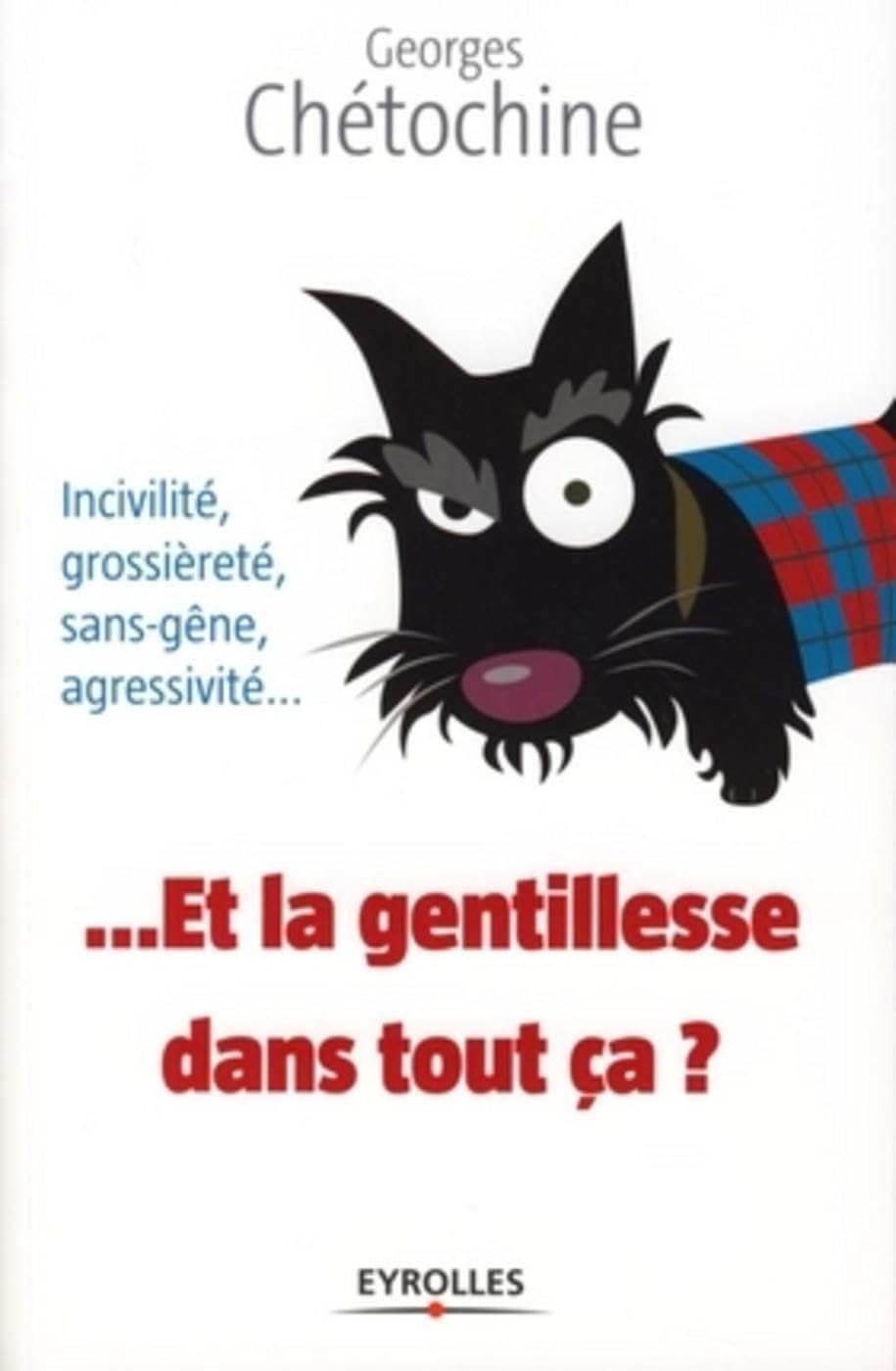 Et la gentillesse dans tout ça ? Books
