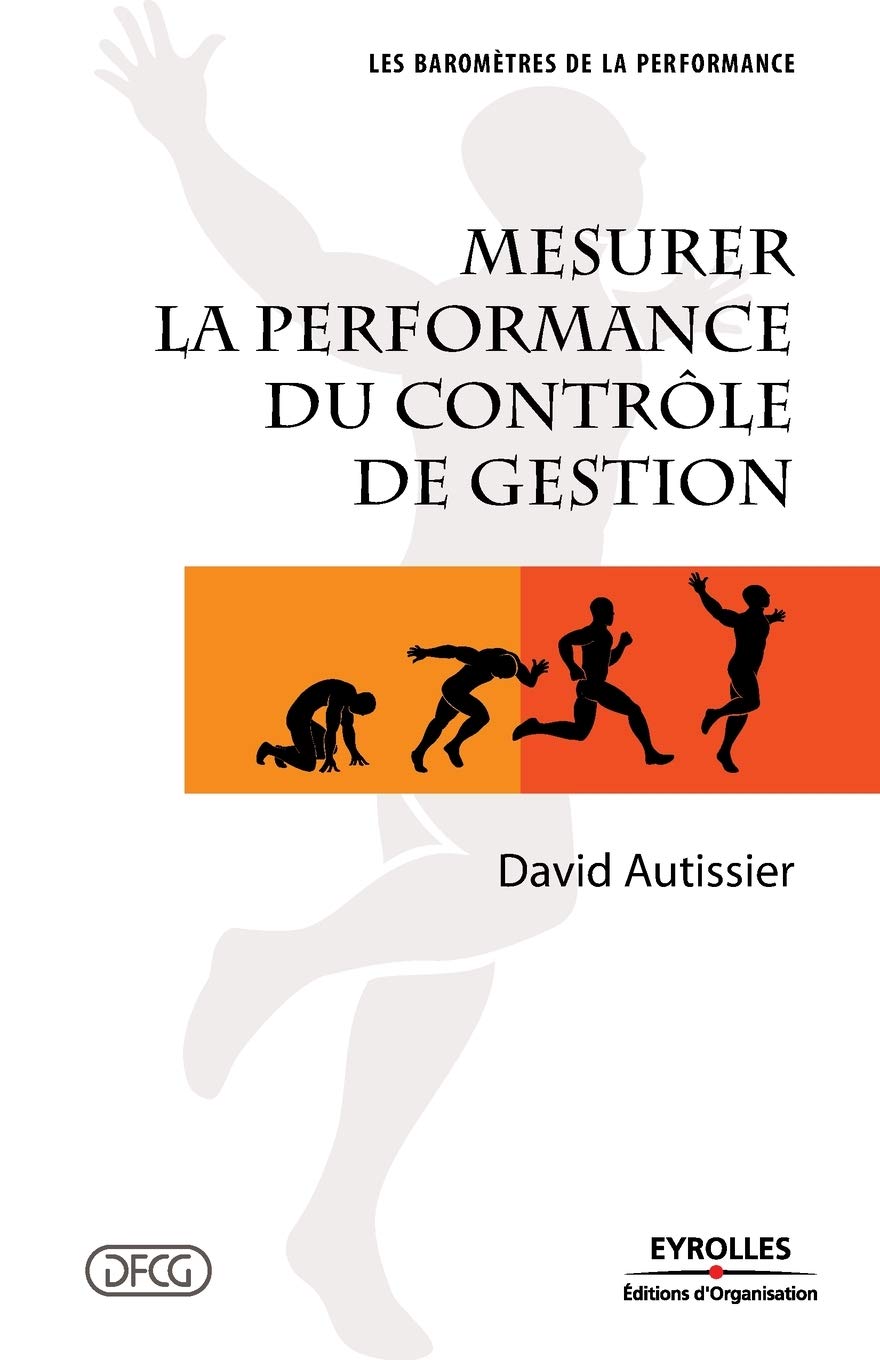 Mesurer la performance du contrôle de gestion Business, Finance & Career