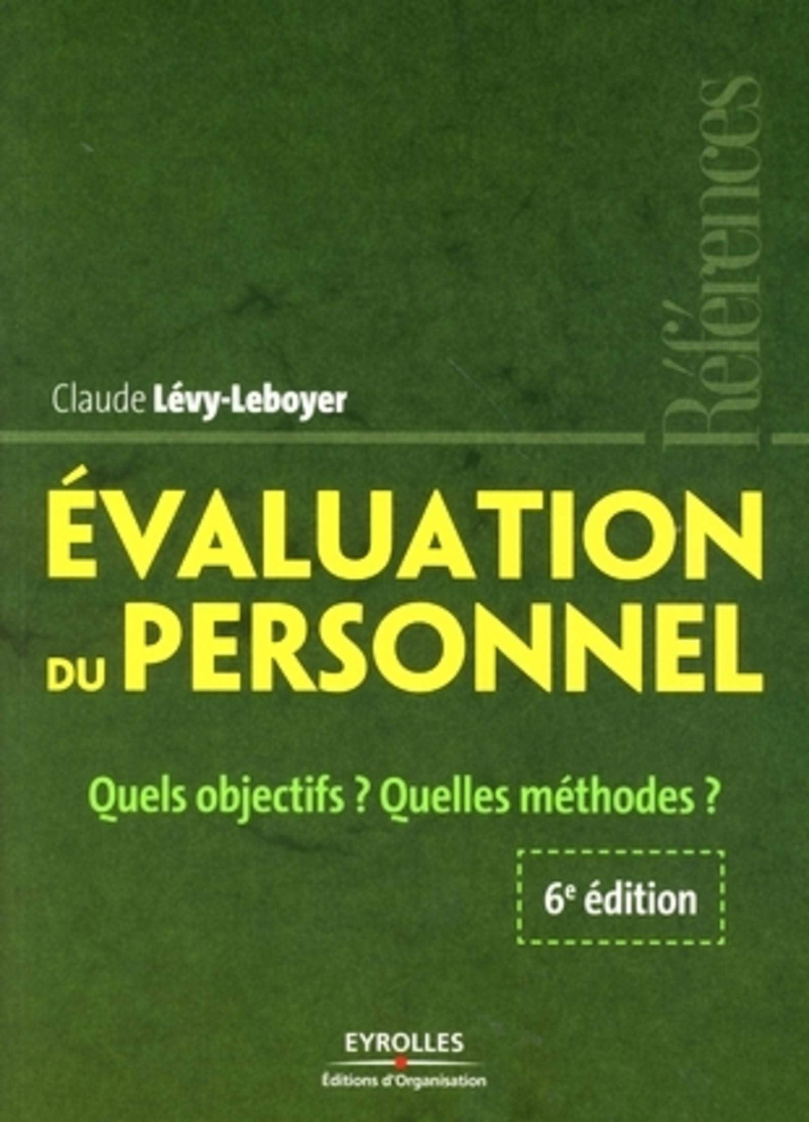 EVALUATION DU PERSONNEL: QUELS OBJECTIFS? QUELLES METHODES? Books