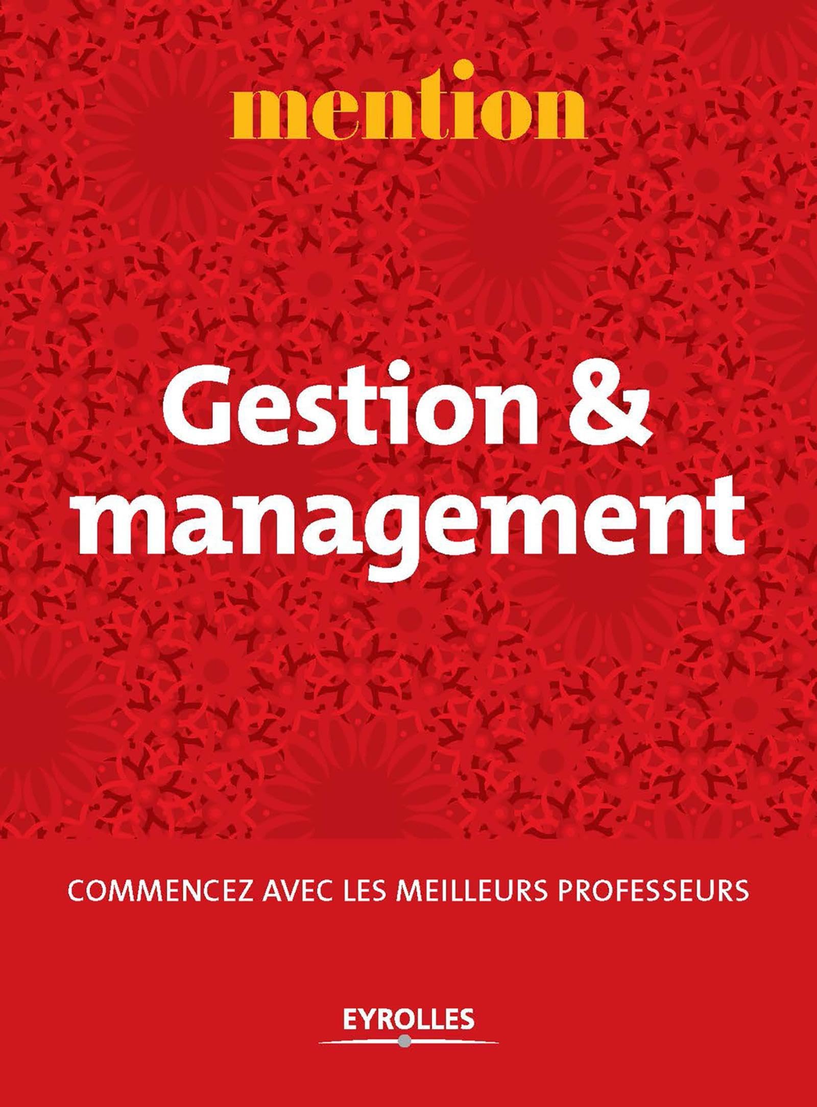 Gestion et Management: Commencer avec les meilleurs professeurs Business, Finance & Career
