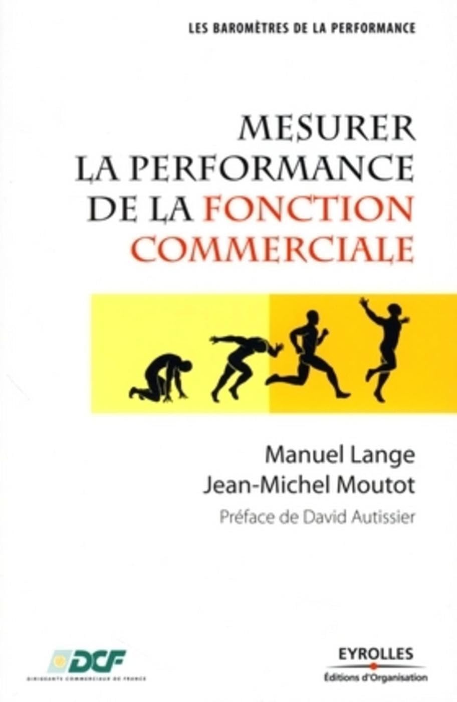 Mesurer la performance de la fonction commerciale Business, Finance & Career