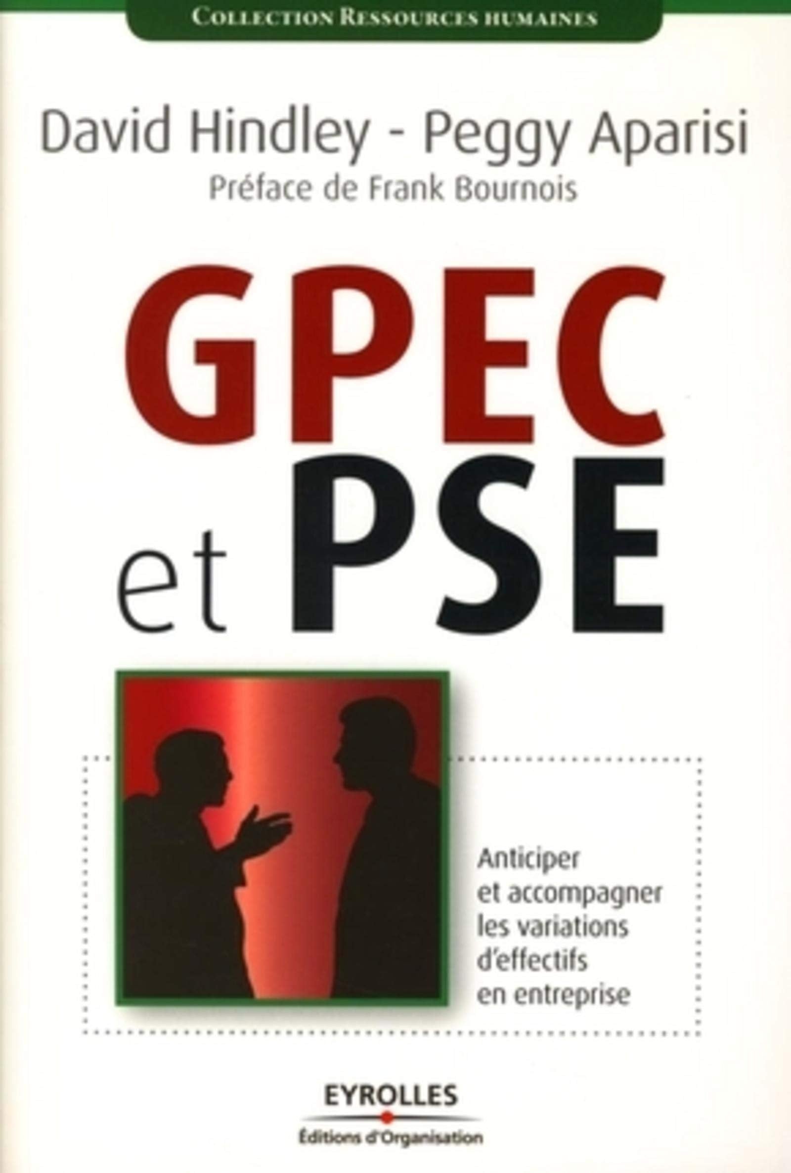GPEC et PSE: Anticiper et accompagner les variations d'effectifs en entreprise Business, Finance & Career
