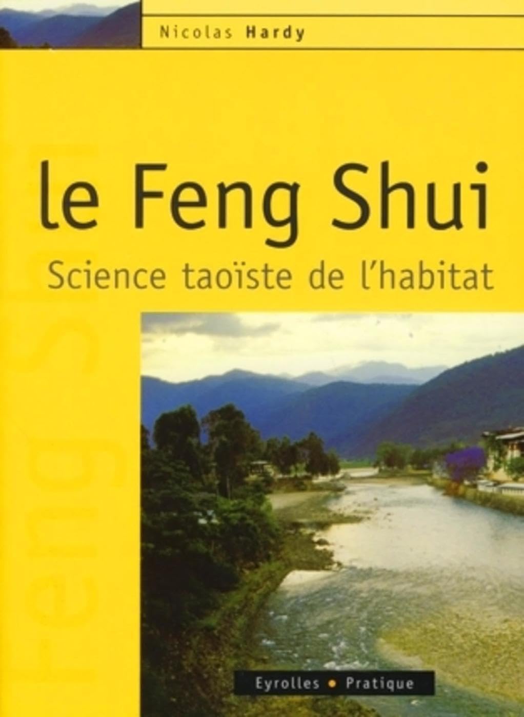 Le Feng Shui: Science taoïste de l'habitat Books