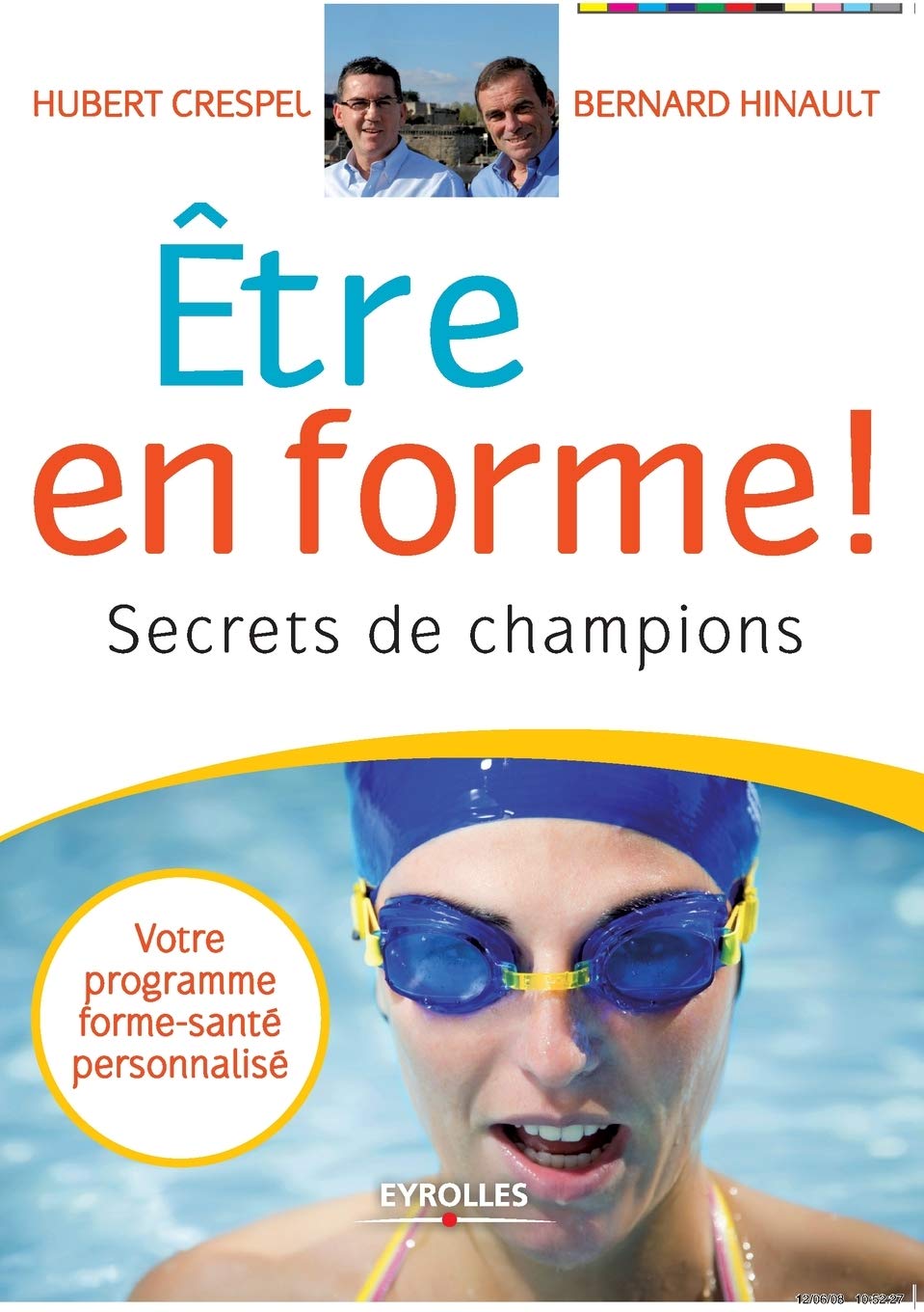 Être en forme !: Secrets de champions. Votre programme forme-santé personnalisé book